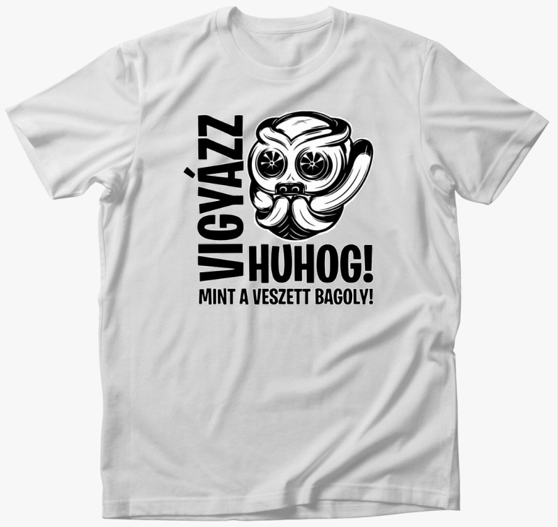 Vigyázz huhog póló