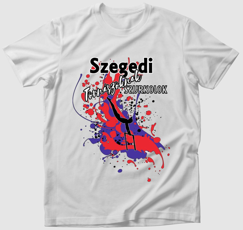 Szegedi_tornászoknak szurkolok - póló