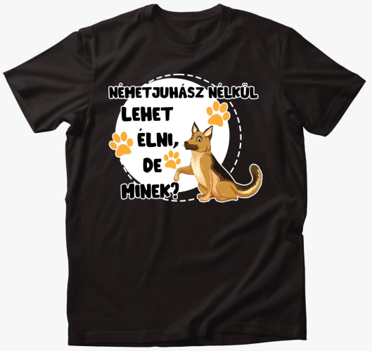 Németjuhász nélkül lehet élni,...