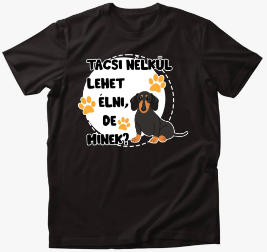 Tacsi nélkül lehet élni, de mi...