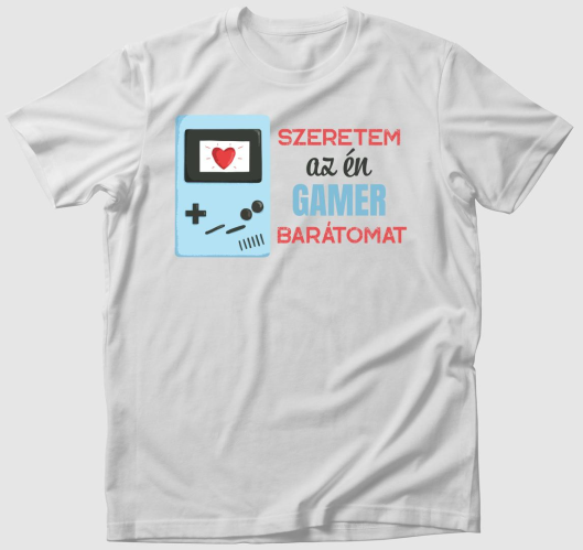 Szeretem az én gamer barátomat...