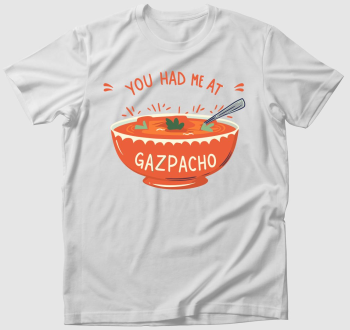 You had Gazpacho póló