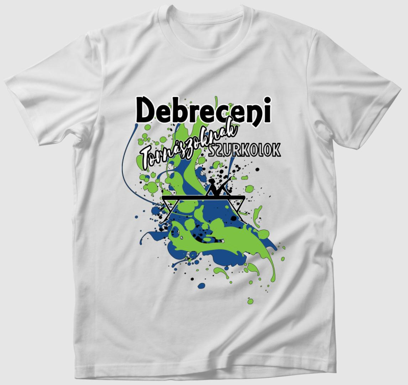 Debreceni tornászoknak szurkolok 03 - póló