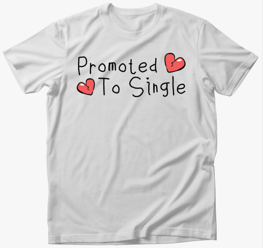 Promoted to single póló