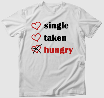 Single Taken Hungry póló
