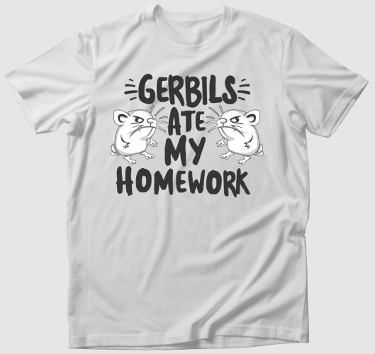 Gerbils ate homework póló