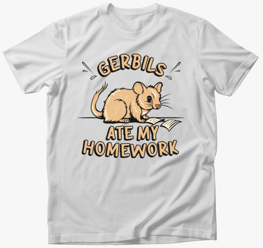 Gerbil homework póló