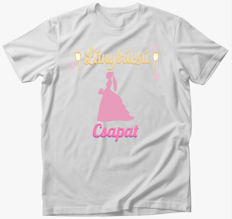 Lánybúcsú csapat lánybúcsúra póló
