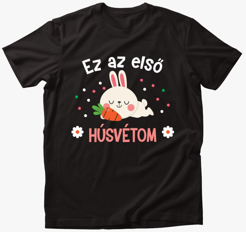 Ez az első húsvétom póló