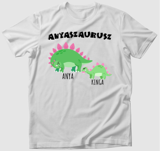 Anyaszaurusz póló - választhat...