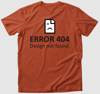 Error 404 Design Not Found póló