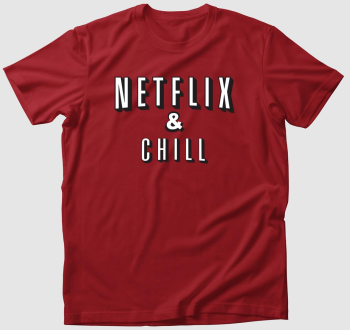 Netflix & chill póló