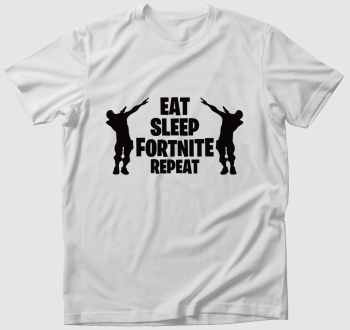 Eat sleep Fortnite repeat gamer póló