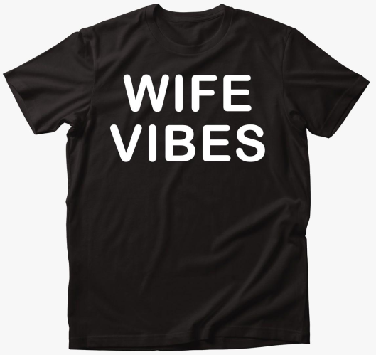 Wife vibes póló