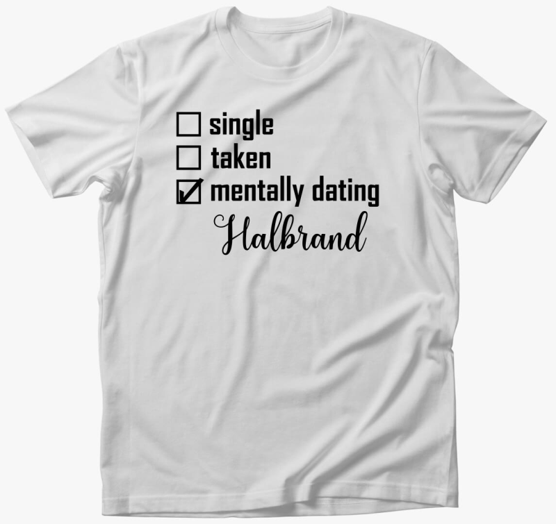 Mentally dating Halbrand póló
