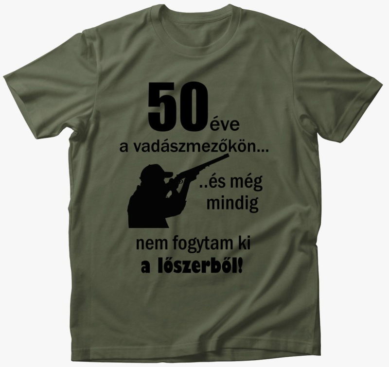 Vicces póló vadászoknak 50 születésnapra