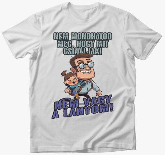 Nem mondhatod meg... póló
