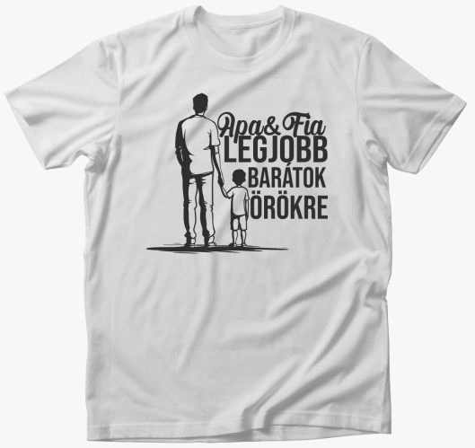Apa & Fia legjobb barátok póló...