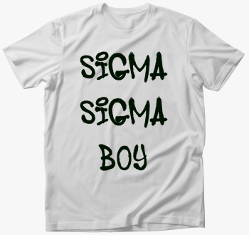 Sigma Sigma Boy póló