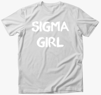 Sigma Girl póló