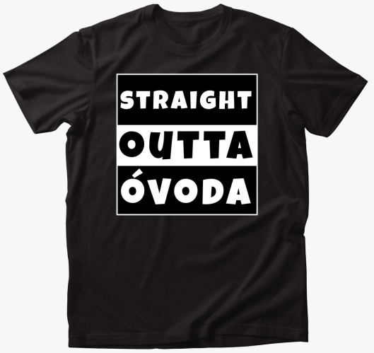 Straight Outta Óvoda póló