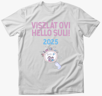 Viszlát ovi, hello suli 2025 póló