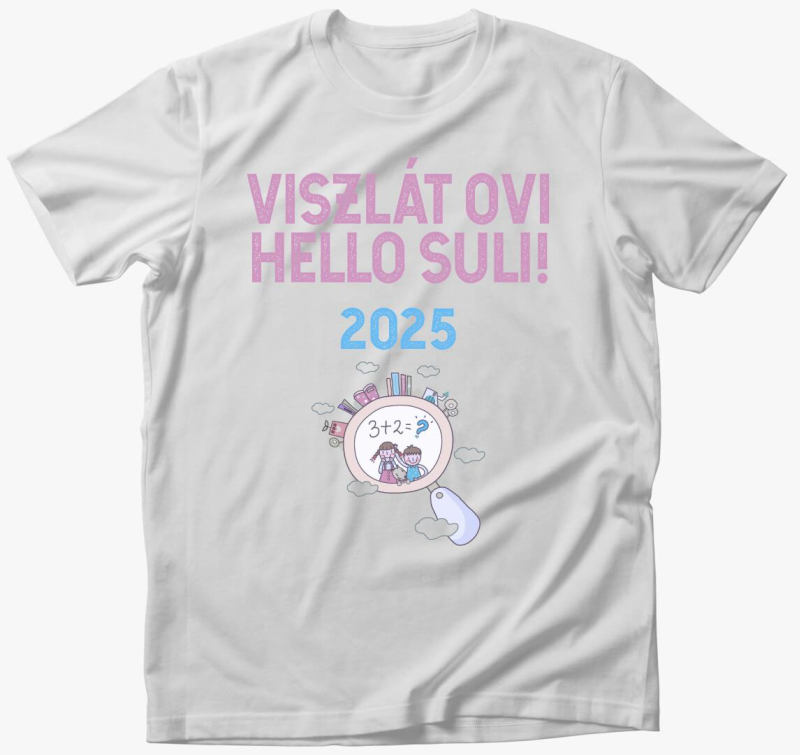 Viszlát ovi, hello suli 2025 póló