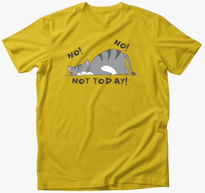 Not today cica póló