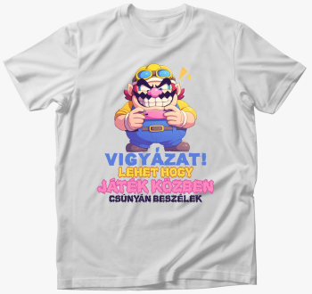 Játék közben csúnyán beszélek póló