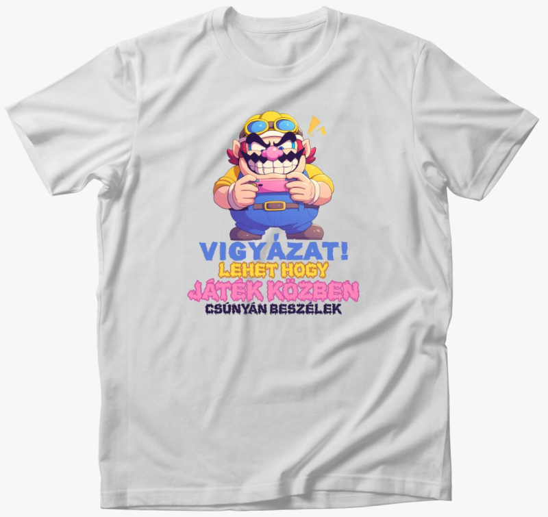 Játék közben csúnyán beszélek póló