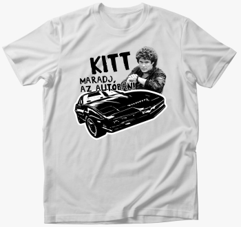 Kitt, maradj az autóban! Póló