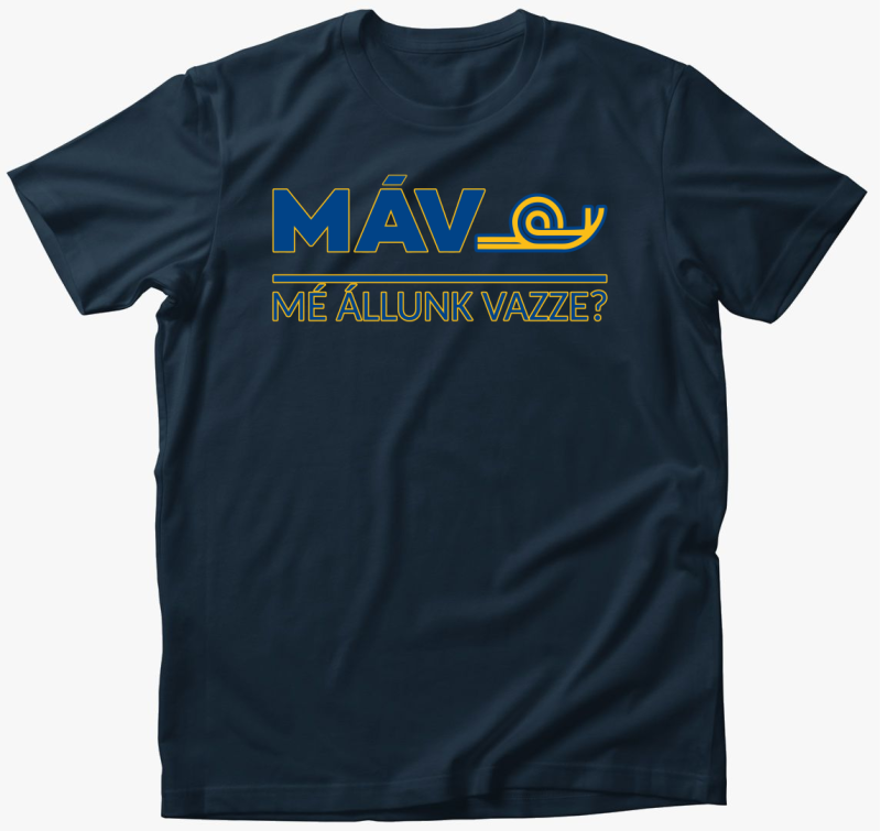 Mé Állunk Vazze Póló