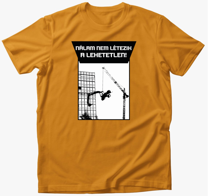 Nálam nem létezik a lehetetlen póló