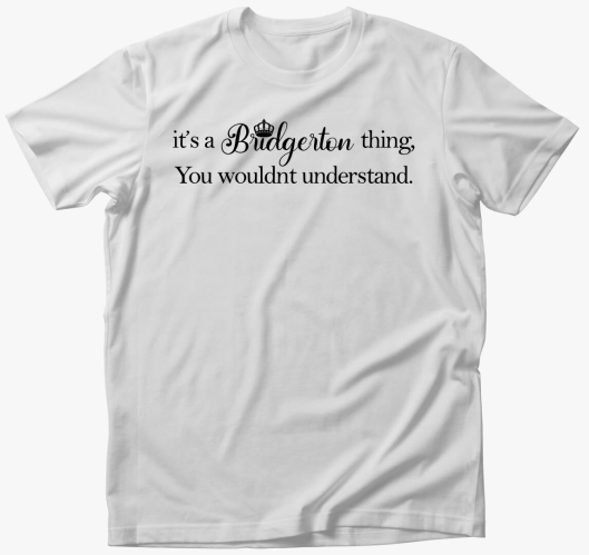 Bridgerton thing póló
