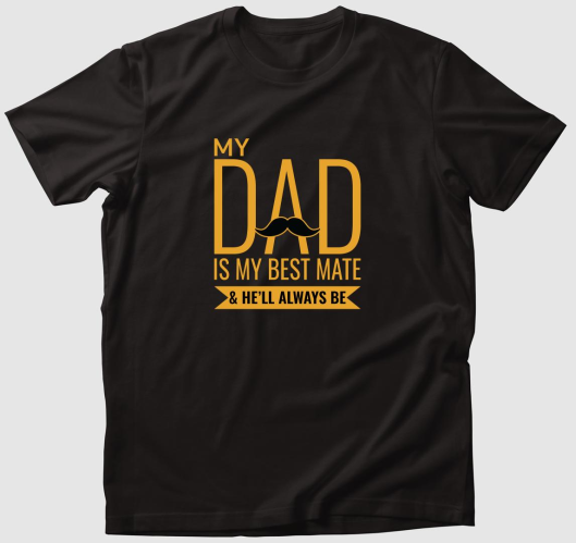 Dad is my best mate póló