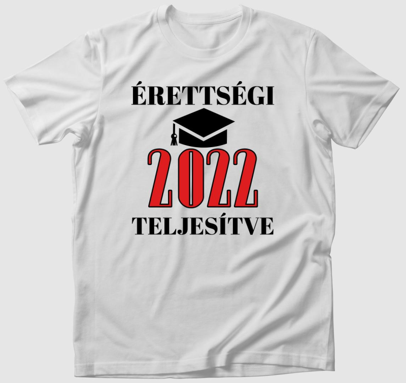 Érettségi teljesítve 2022 póló