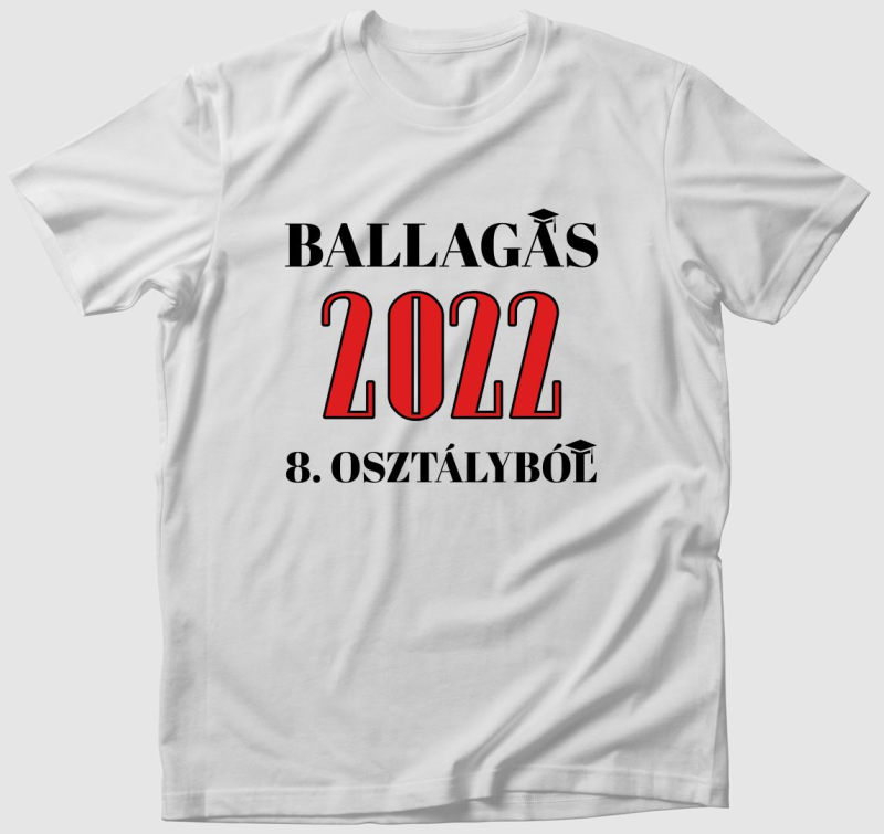 Ballagás 2022 8. osztályból póló