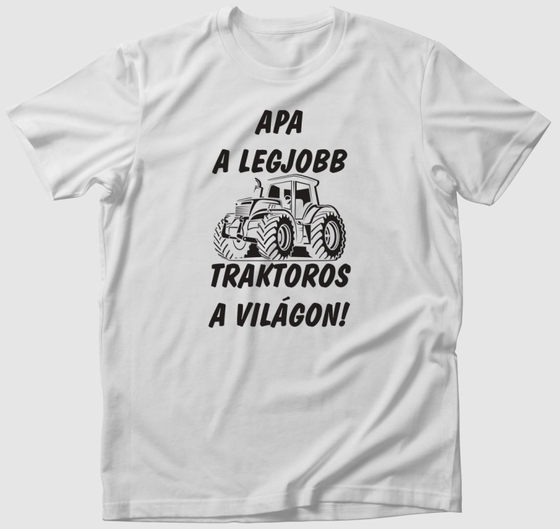 Apa a legjobb traktoros a világon póló