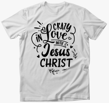 In love with Jesus póló