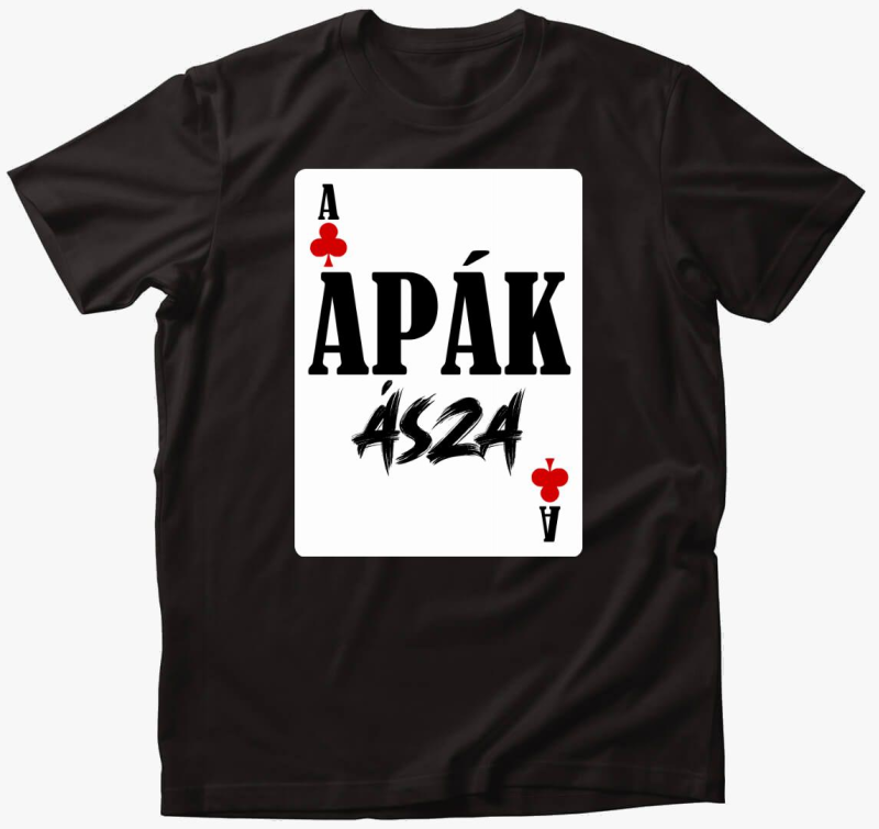 Apák ásza kártyás póló