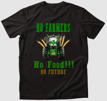 No Farmers no food póló