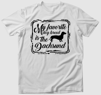 My favorite dog breed is the dachsund póló