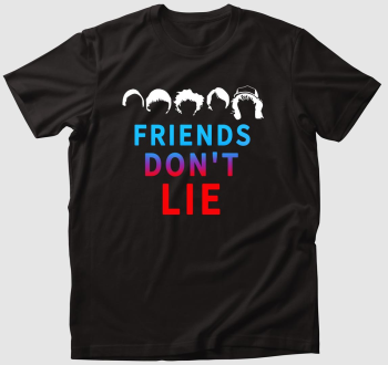Friends don't lie- Stranger Things póló