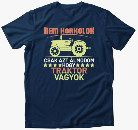 Nem horkolok csak azt álmodom ...