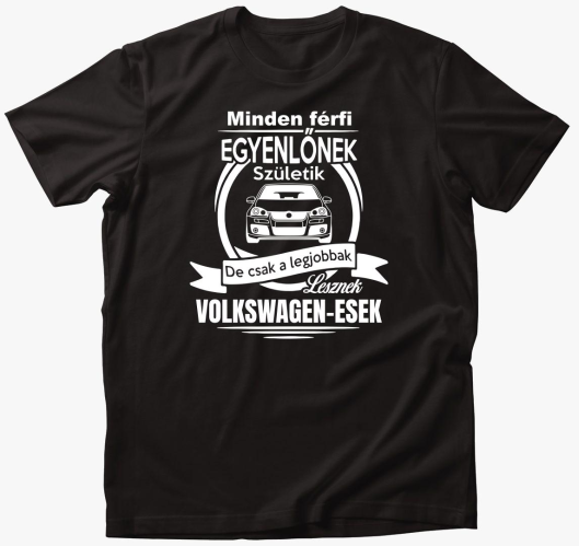 Minden férfi egyenlőnek szület...