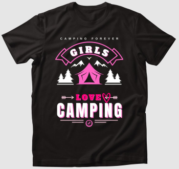 Lányok szeretik a kempinget, Girls loves camping póló, színes felirat, angol