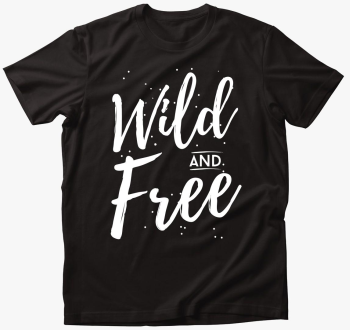 Wild and Free póló - fehér minta