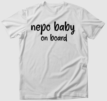 nepo baby on board feliratos póló