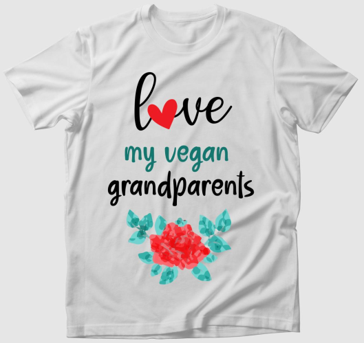 Love my Vegan Grandparents pól...