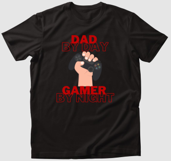 Dad by day gamer by night póló